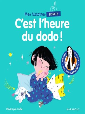 cover image of Mes histoires signées--C'est l'heure du dodo